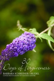 30 Days Of Forgiveness
