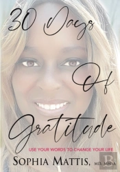 30 Days Of Gratitude: Use Your Words To