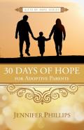 30 Days Of Hope For Adoptive Parents
