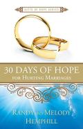 30 Days Of Hope For Hurting Marriages