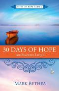 30 Days Of Hope For Peaceful Living