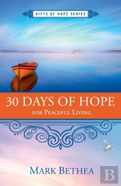 30 Days Of Hope For Peaceful Living