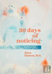 30 Days Of Noticing