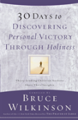 30 Days To Discovering Personal Victory Through Holiness
