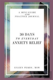 30 Days To Everyday Anxiety Relief
