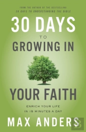30 Days To Growing In Your Faith
