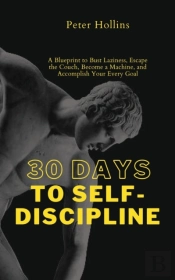 30 Days To Self-Discipline