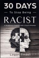 30 Days To Stop Being Racist