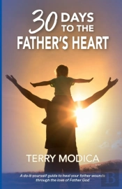 30 Days To The Father'S Heart: A Do-It-Y