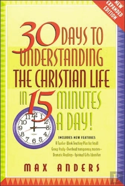 Bertrand.pt - 30 Days To Understanding The Christian Life In 15 Minutes A Day!