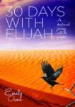 30 Days With Elijah