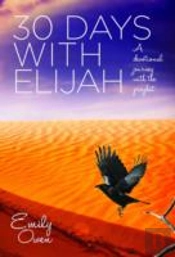 30 Days With Elijah