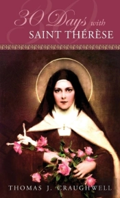 30 Days With Saint Therese