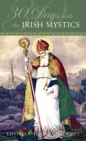 30 Days With The Irish Mystics