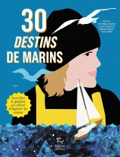 30 Destins De Marins