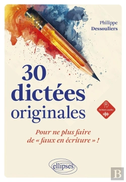 Bertrand.pt - 30 Dictées Originales Pour Ne Plus Faire De 