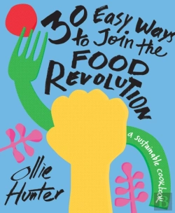 Bertrand.pt - 30 Easy Ways To Join The Food Revolution