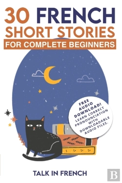 Bertrand.pt - 30 French Short Stories For Complete Beginners