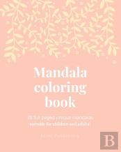 30 Full Paged Unique Mandalas Coloring Book