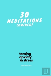 30 Guided Meditations