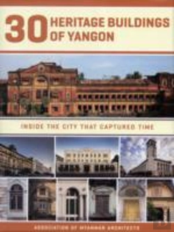 Bertrand.pt - 30 Heritage Buildings Of Yangon