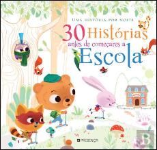 30 Histórias Antes de Começares a Escola