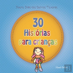 Bertrand.pt - 30 Histórias para Crianças