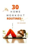 30 Home Workout Routines