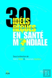 30 Idées Reçues En Santé Mondiale