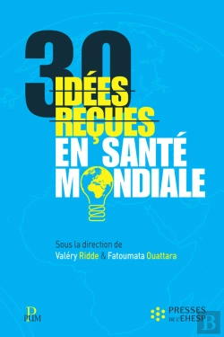 Bertrand.pt - 30 Idées Reçues En Santé Mondiale