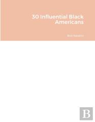 30 Influential Black Americans