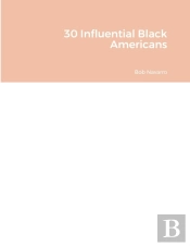 30 Influential Black Americans
