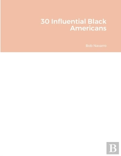 Bertrand.pt - 30 Influential Black Americans