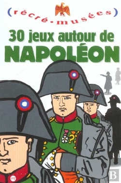Bertrand.pt - 30 Jeux Autour De Napoléon