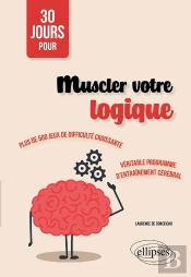 30 Jours Pour Muscler Votre Logique