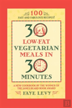 Bertrand.pt - 30 Low-Fat Vegetarian Meals In 30 Minutes