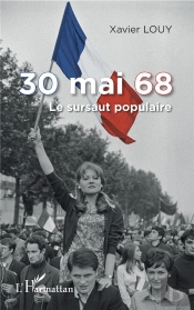 30 Mai 68 ; Le Sursaut Populaire