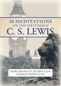 Bertrand.pt - 30 Meditations On The Writings Of C.S. Lewis