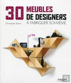 Bertrand.pt - 30 Meubles De Designers À Fabriquer Soi-Même