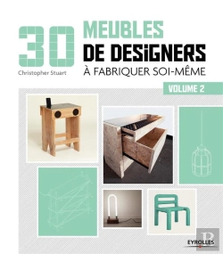 Bertrand.pt - 30 Meubles De Designers À Fabriquer Soi-Même Tome 2