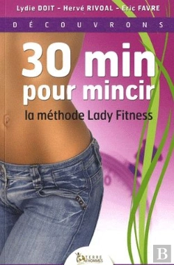 Bertrand.pt - 30 Min Pour Mincir ; La Méthode Lady Fitness