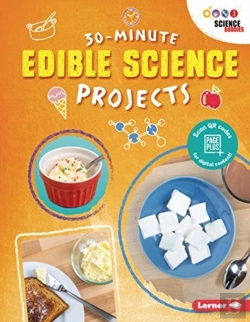 Bertrand.pt - 30-Minute Edible Science Projects