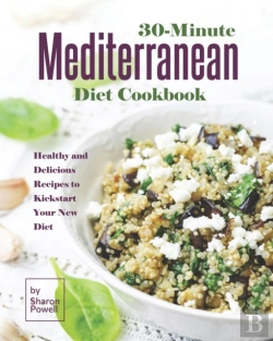 Bertrand.pt - 30-Minute Mediterranean Diet Cookbook