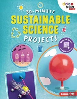 Bertrand.pt - 30-Minute Sustainable Science Projects