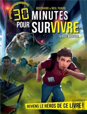 30 Minutes Pour Survivre : Virus Mortel