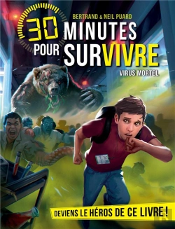 Bertrand.pt - 30 Minutes Pour Survivre : Virus Mortel