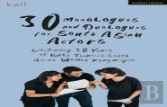 30 Monologues And Duologues For South Asian Actors