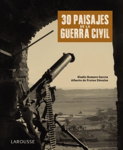 Bertrand.pt - 30 Paisajes De La Guerra Civil