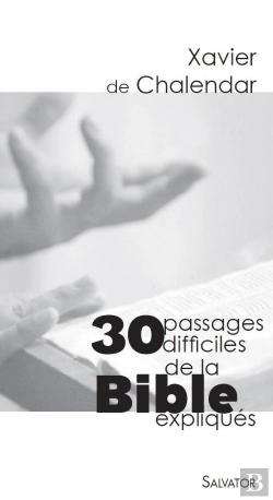 Bertrand.pt - 30 Passages Difficiles De La Bible Expliqués