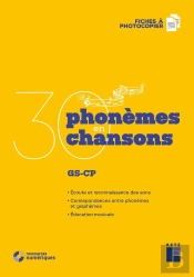 30 Phonèmes En 30 Chansons ; Gs/Cp